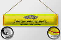 Blechschild Spruch 46x10 cm Ist die kette aus der Küche wieder zu lang Schild