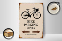 Holzschild Spruch 12x18cm Bike parking only Fahrrad parken