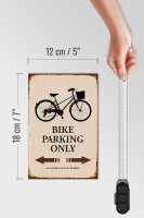 Holzschild Spruch 12x18cm Bike parking only Fahrrad parken