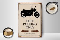 Holzschild Spruch 12x18cm Bike parking only Motorrad