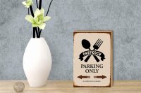 Holzschild Spruch 12x18cm Chefkoch parking only