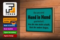 Holzschild Spruch 18x12cm bei uns Hand in Hand gearbeitet