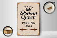 Holzschild Spruch 12x18cm Drama Queen parking only