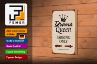 Holzschild Spruch 12x18cm Drama Queen parking only