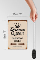 Holzschild Spruch 12x18cm Drama Queen parking only