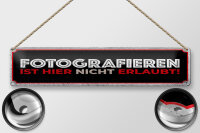 Blechschild Hinweis 46x10 cm Fotografieren ist hier nicht...