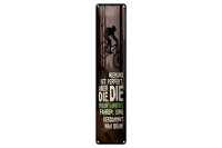 Blechschild Fahrrad 46x10 cm Niemand Perfekt aber die die...