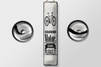 Blechschild Fahrrad 46x10 cm Ich brauche keinen Motor ich...