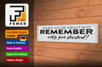 Holzschild Spruch 46x10 cm Remember why you started weißes Deko Schild