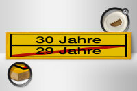 Holzschild Hinweis 46x10 cm 30 Jahre 29 Jahre gelbes...