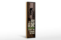 Holzschild Fahrrad 46x10 cm Niemand Perfekt aber die die...