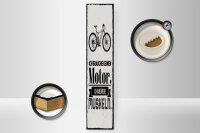 Holzschild Fahrrad 46x10 cm Ich brauche keinen Motor ich...