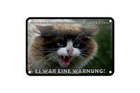 Blechschild Tiere 12x18 cm Katze Die tote Maus war eine...