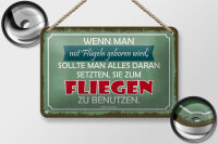 Blechschild Zitat 12x18 cm Wenn man mit Flügeln...