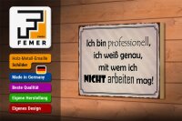 Holzschild Spruch 18x12cm ich bin professionell ich weiß