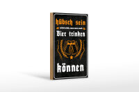 Holzschild Alkohol 12x18 cm hübsch sein reicht nicht...