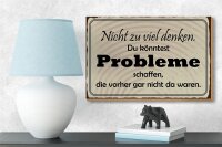Holzschild Spruch 18x12cm nicht viel denken können Problem