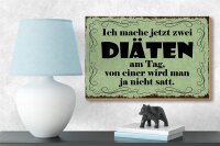 Holzschild Spruch 18x12cm ich mache jetzt zwei Diäten