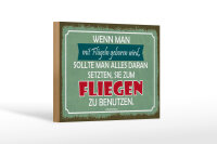 Holzschild Zitat 12x18 cm Wenn man mit Flügeln...