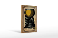 Holzschild Alkohol 12x18 cm Trinkt deutschen Wein Hand...