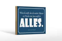 Holzschild Zitat 12x18 cm Männer wie Kinder sind,...