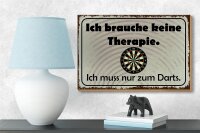 Holzschild Spruch 18x12cm keine Therapie muss zum Darts