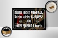 Holzschild Spruch 18x12cm Männer Fußball aber Götter Darts