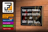 Holzschild Spruch 18x12cm Männer Fußball aber Götter Darts