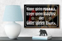 Holzschild Spruch 18x12cm Männer Fußball aber Götter Darts