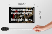 Holzschild Spruch 18x12cm Männer Fußball aber Götter Darts