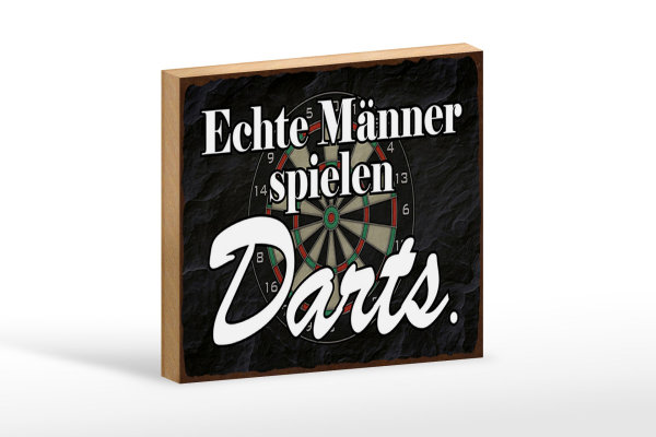 Holzschild Spruch 18x12cm echte Männer spielen Darts