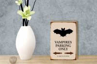 Holzschild Spruch 12x18cm Vampires Parking only all others
