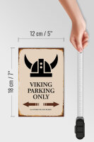 Holzschild Spruch 12x18cm Viking Parking only all others