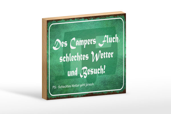 Holzschild Spruch 18x12cm campers Fluch schlechtes Wetter