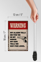 Holzschild Spruch 12x18cm warning my alarm tells me you´re