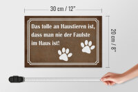 Holzschild Spruch 20x30 cm tolle an Haustieren man nie der Faulste im Haus ist