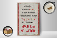 Holzschild Spruch 20x30 cm Körper Mach das nie wieder Deko Schild