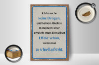 Holzschild Spruch 20x30 cm Ich brauche Keine Drogen und Kein Alkohol Schild