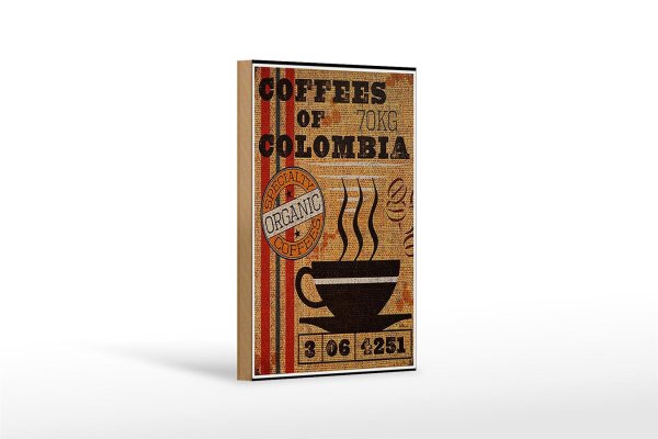 Holzschild Kaffee 12x18cm coffees colombia organic coffee