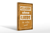 Holzschild Zitat 20x30 cm Glaube ohne Liebe ist nichts...