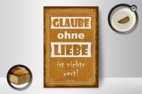 Holzschild Zitat 20x30 cm Glaube ohne Liebe ist nichts...