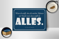 Holzschild Zitat 20x30 cm Männer wie Kinder sind,...