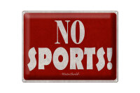 Blechschild Zitat 30x40 cm No sports Hinweis von Winston...