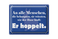 Blechschild Spruch 30x40 cm Wie der Hase läuft Er hoppelt Deko Schild