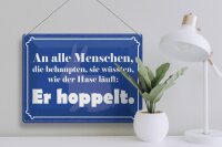 Blechschild Spruch 30x40 cm Wie der Hase läuft Er hoppelt Deko Schild