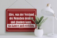 Blechschild Zitat 30x40 cm was der Verstand denken kann, kann er auch erreichen.