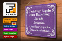 Blechschild Spruch 30x40 cm  3 wichtige Regeln einer Beziehung Deko Schild
