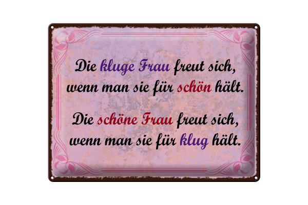Blechschild Spruch 30x40 cm kluge Frau schöne Frau Vergleich Deko Schild