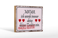 Holzschild Spruch 18x12cm Mama deine Tochter Herzen
