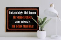 Holzschild Spruch 30x40 cm entschuldige dich immer für deine Fehler Schild